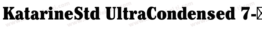 KatarineStd UltraCondensed 7字体转换
